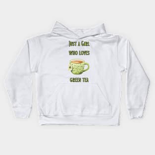 Just a girl who loves green tea Kids Hoodie